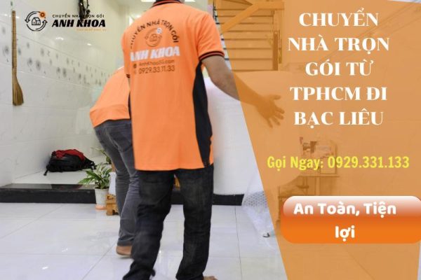 Chuyển nhà trọn gói từ TPHCM đi Bạc Liêu