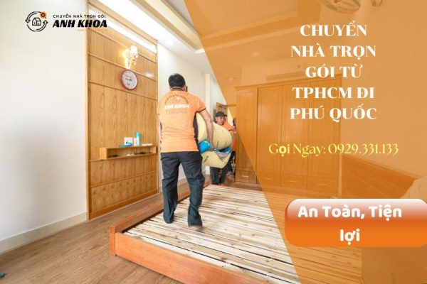Chuyển nhà trọn gói từ TPHCM đi Phú Quốc