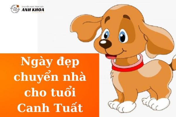 Ngày đẹp chuyển nhà cho tuổi Canh Tuất
