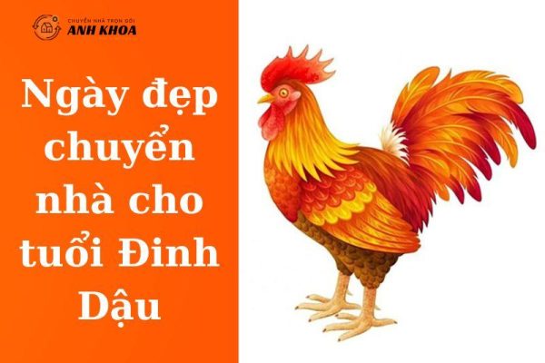 Ngày đẹp chuyển nhà cho tuổi Đinh Dậu
