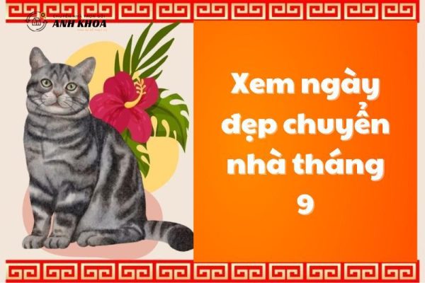 Ngày đẹp chuyển nhà tháng 9